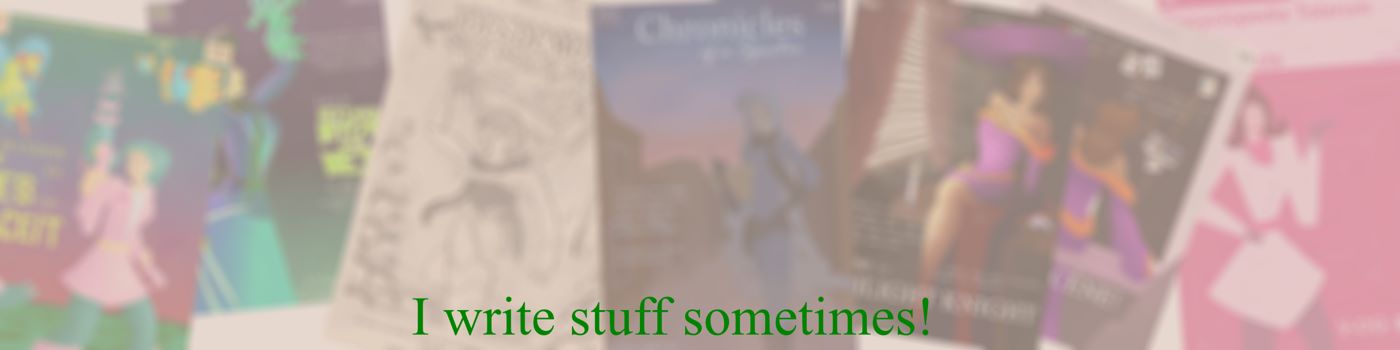 Chaos_Pixel's banner, blurrily featuring their characters on fake book covers, with the greeting 'I write stuff sometimes!'